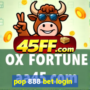 pop 888 bet login